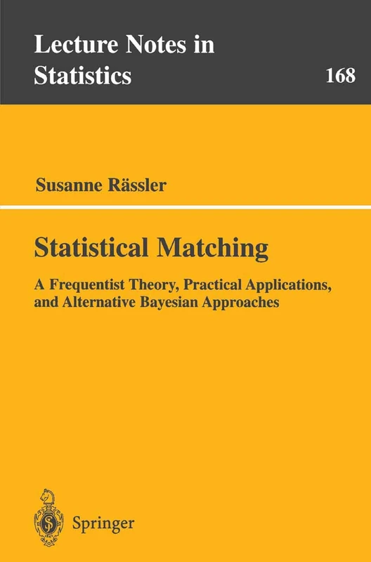 Springer Statistical Matching - Lecture Notes in Statistics 168