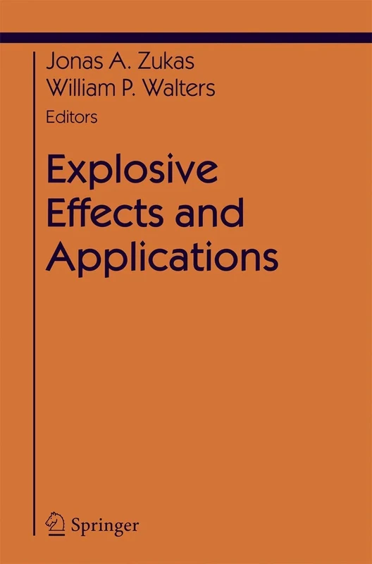 Explosive Effects and Applications (Shock Wave and High Pressure Phenomena)