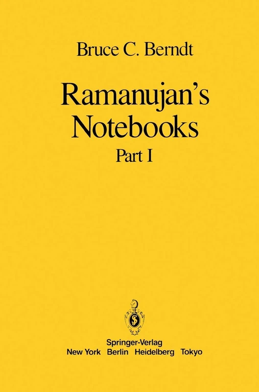 Ramanujan’s Notebooks: Part I