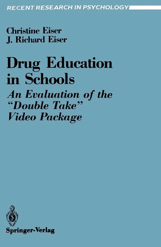 Drug Education in Schools: An Evaluation of the “Double Take” Video Package (Recent Research in Psychology) - Image 1