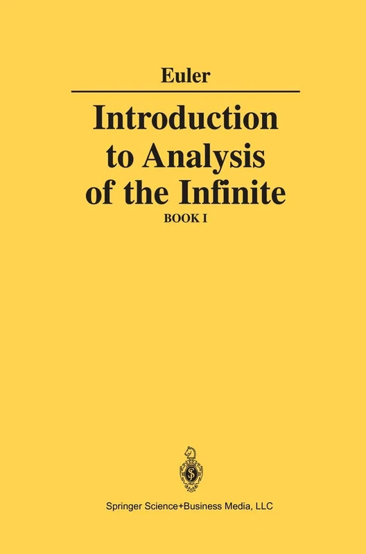 Introduction to Analysis of the Infinite: Book One