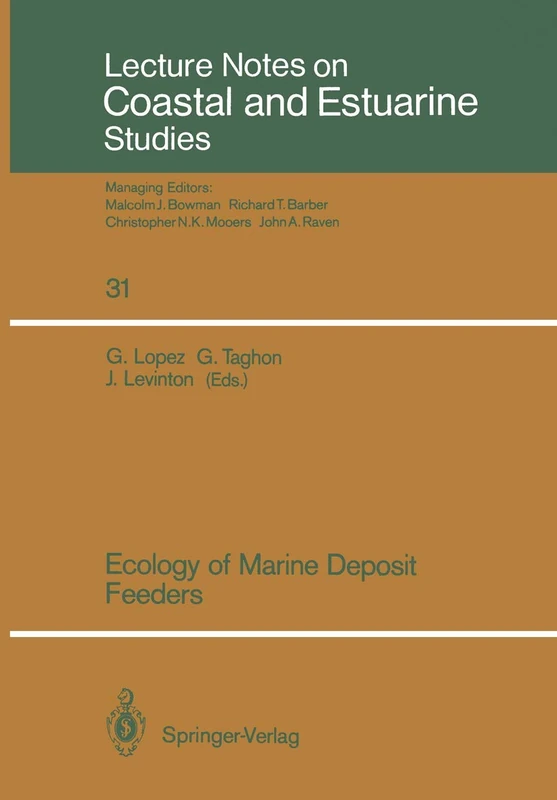 Ecology of Marine Deposit Feeders: 31 (Coastal and Estuarine Studies, 31)