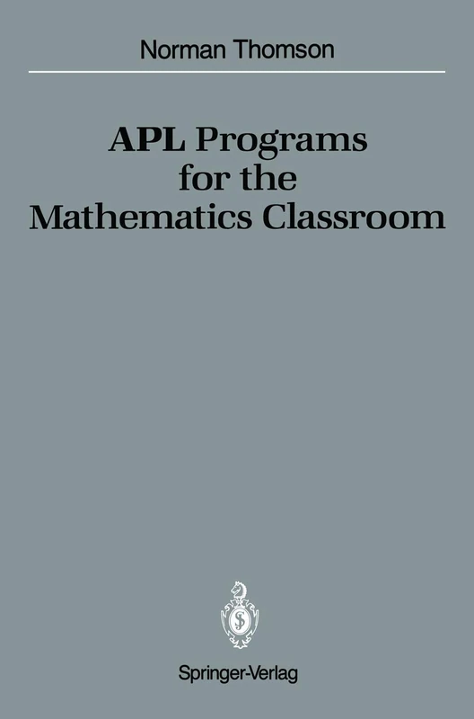 APL Programs for the mathematics classroom