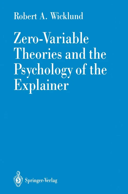 Zero-Variable Theories and the Psychology of the Explainer - Image 1