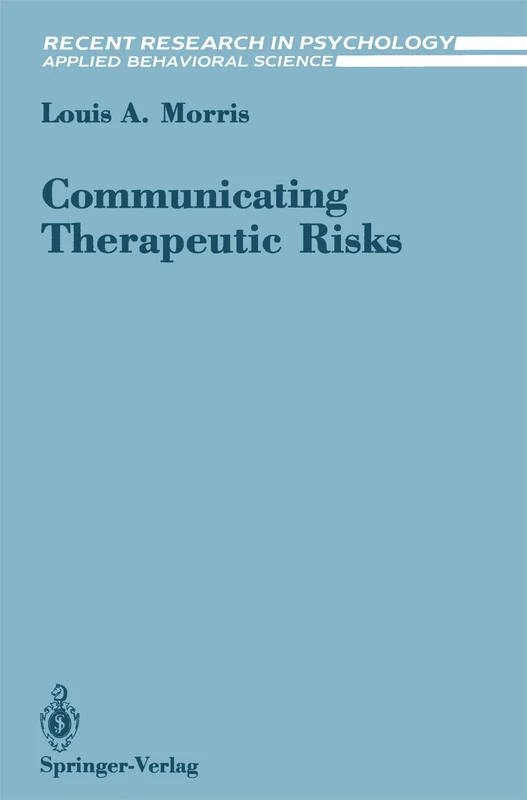 Communicating Therapeutic Risks (Recent Research in Psychology)
