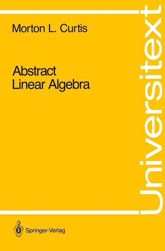 Abstract Linear Algebra (Universitext)
