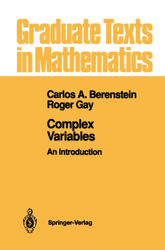 Complex Variables: An Introduction: 125 (Graduate Texts in Mathematics, 125)