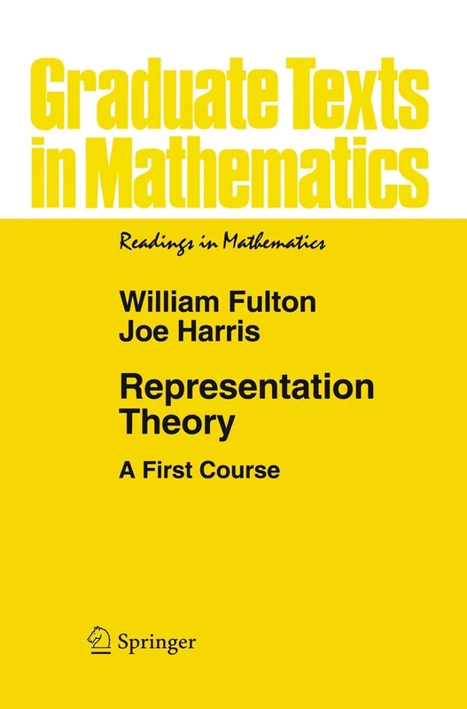 Representation Theory: A First Course: 129 (Graduate Texts in Mathematics, 129)