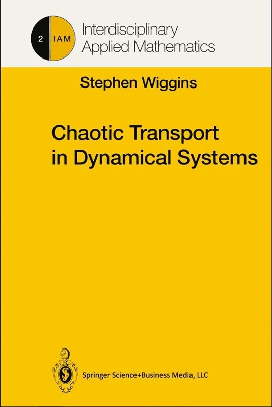Chaotic Transport in Dynamical Systems: 2 (Interdisciplinary Applied Mathematics, 2) - Image 1