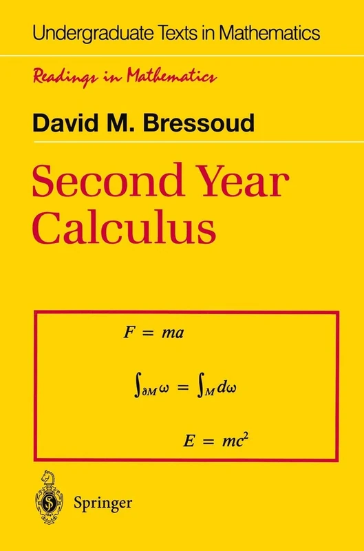 Second Year Calculus: From Celestial Mechanics to Special Relativity (Undergraduate Texts in Mathematics)