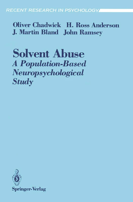 Solvent Abuse: A Population-Based Neuropsychological Study (Recent Research in Psychology) - Image 1