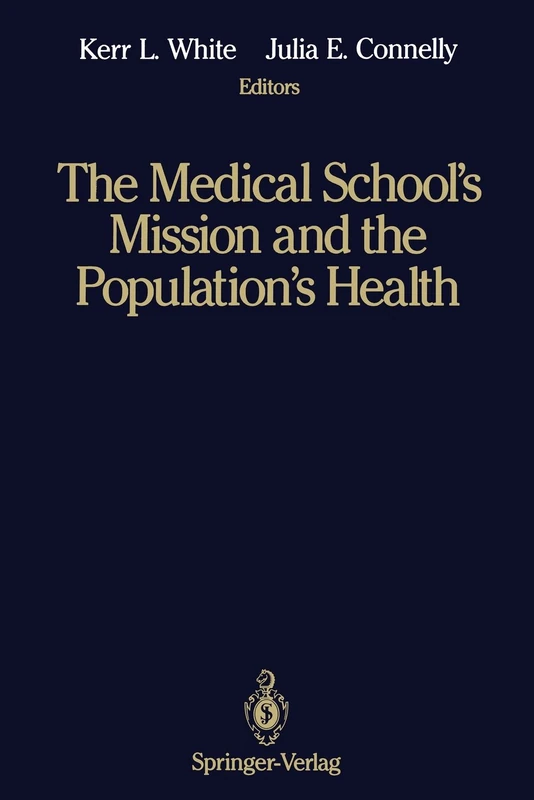 The Medical School's Mission and the Population's Health: Medical Education in Canada, The United Kingdom, The United States, and Australia
