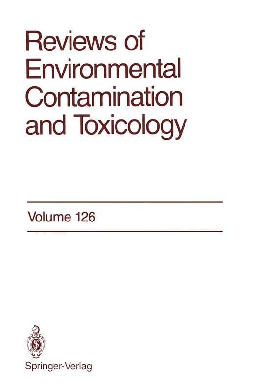 Reviews of Environmental Contamination and Toxicology: Continuation of Residue Reviews: 126 - Image 1