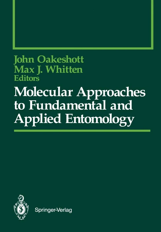 Molecular Approaches to Fundamental and Applied Entomology (Springer Series in Experimental Entomology)