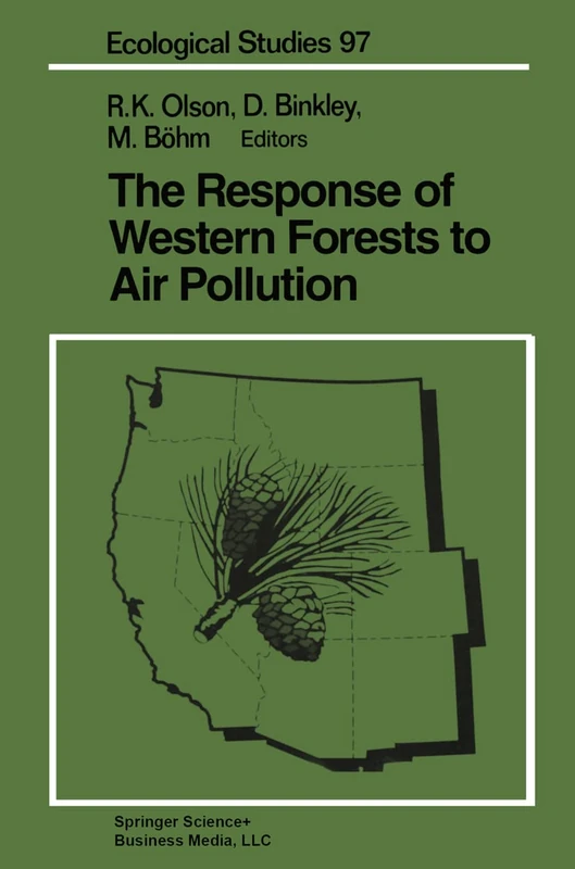 The Response of Western Forests to Air Pollution: 97 (Ecological Studies, 97) - Image 1