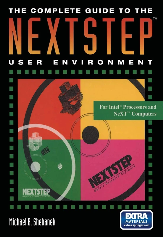 The Complete Guide to the NEXTSTEP™ User Environment