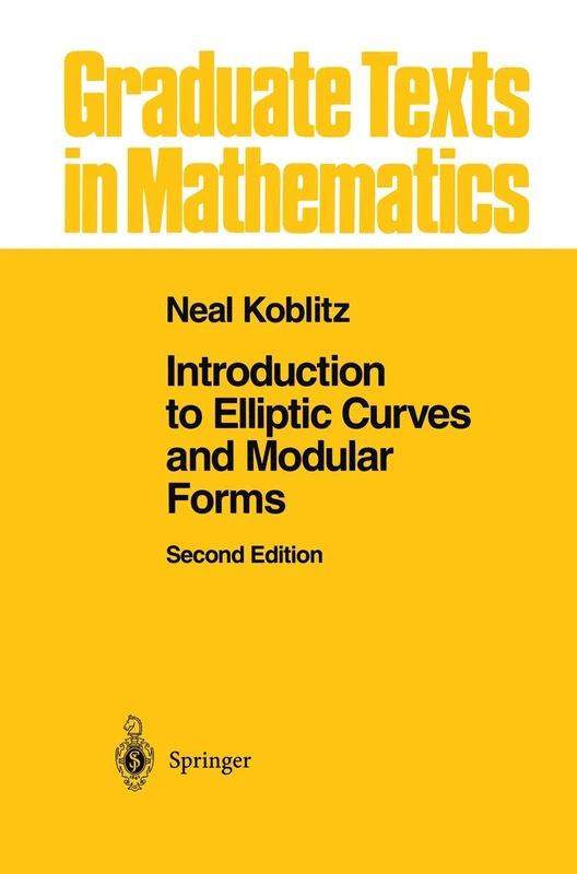 Introduction to Elliptic Curves and Modular Forms: 97 (Graduate Texts in Mathematics, 97)