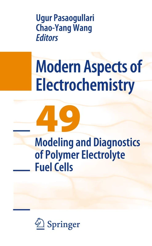 Springer Modeling and Diagnostics of Polymer Electrolyte Fuel Cells