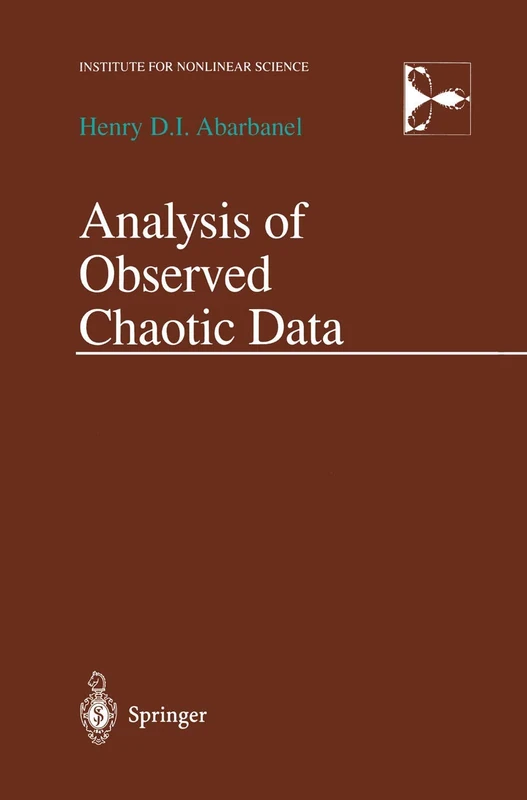 Analysis of Observed Chaotic Data (Institute for Nonlinear Science)