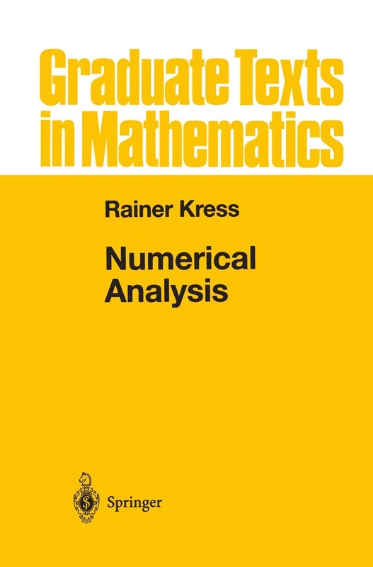 Numerical Analysis: 181 (Graduate Texts in Mathematics, 181)