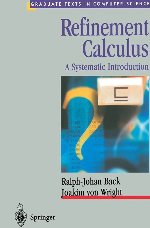 Refinement Calculus: A Systematic Introduction (Texts in Computer Science) - Image 1