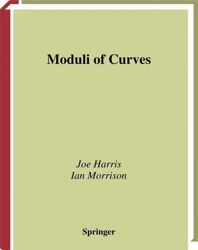 Moduli of Curves: 187 (Graduate Texts in Mathematics, 187)