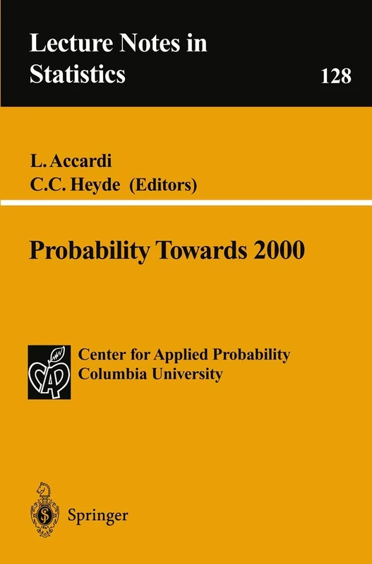Probability Towards 2000: 128 (Lecture Notes in Statistics, 128)