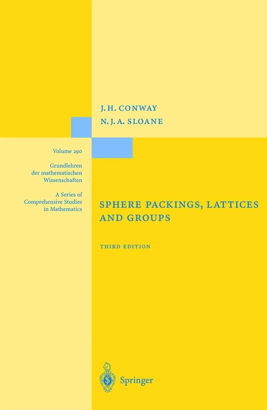 Sphere Packings, Lattices and Groups (Grundlehren der mathematischen Wissenschaften, v. 290)