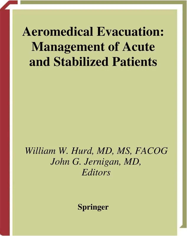 Springer Aeromedical Evacuation: Management of Patients Text