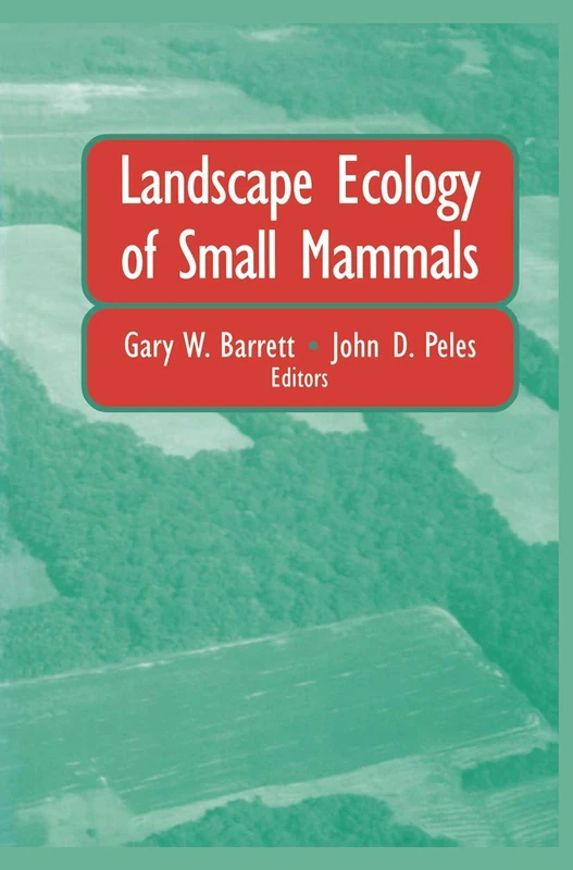 Springer - Landscape Ecology of Small Mammals Book