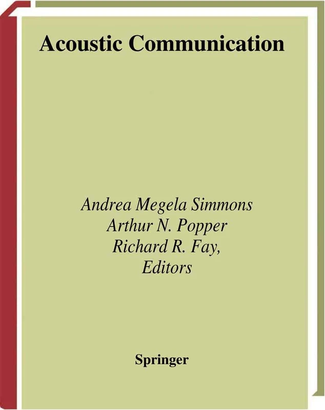 Springer Acoustic Communication: 16 Springer Handbook of Auditory Research