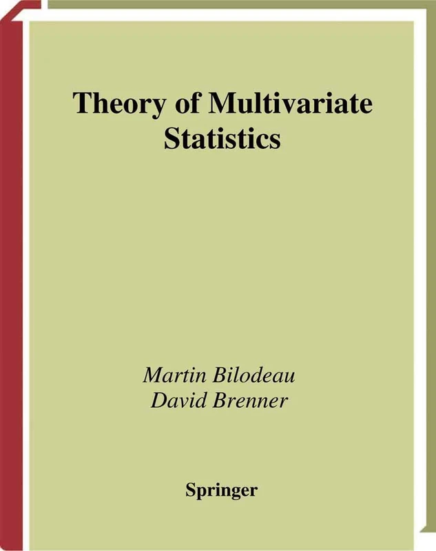 Theory of Multivariate Statistics (Springer Texts in Statistics)