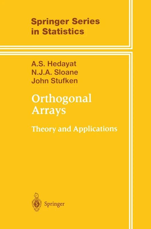 Orthogonal Arrays: Theory and Applications (Springer Series in Statistics) - Image 1