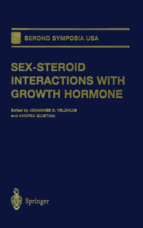 Sex-steroid Interactions with Growth Hormone (Serono Symposia)
