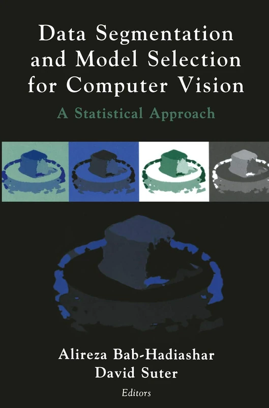 Data Segmentation and Model Selection for Computer Vision: A Statistical Approach - Image 1
