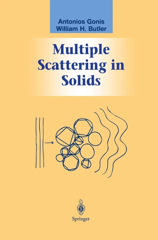 Multiple Scattering in Solids (Graduate Texts in Contemporary Physics)