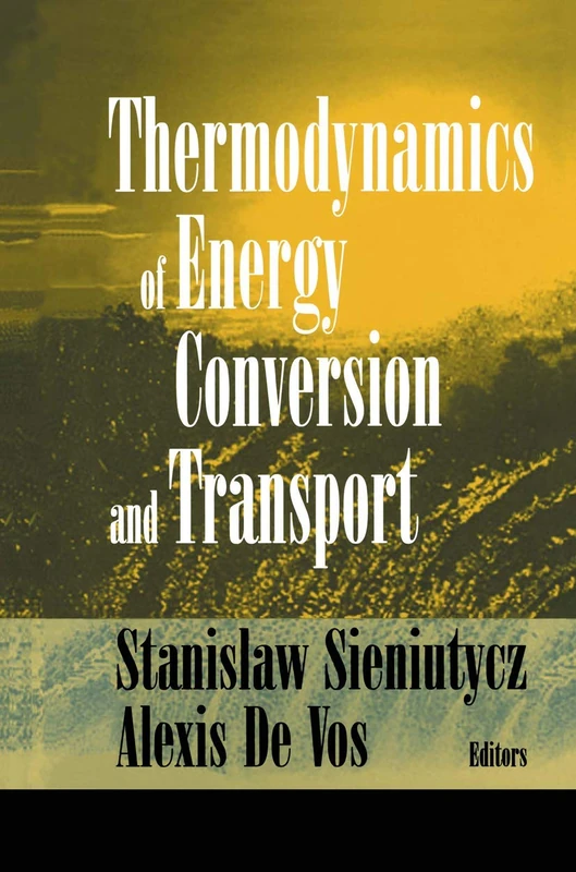 Springer - Thermodynamics of Energy Conversion and Transport
