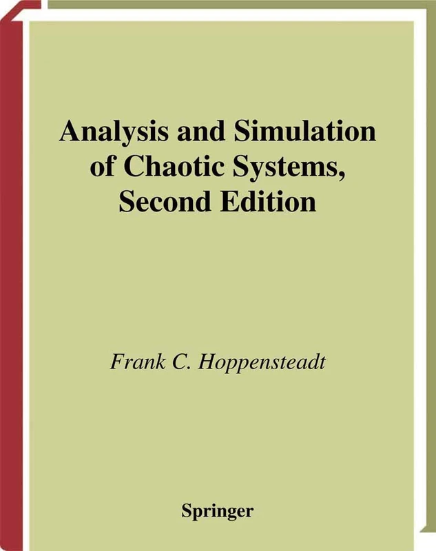 Analysis and Simulation of Chaotic Systems: 2nd edition: 94 (Applied Mathematical Sciences, 94)