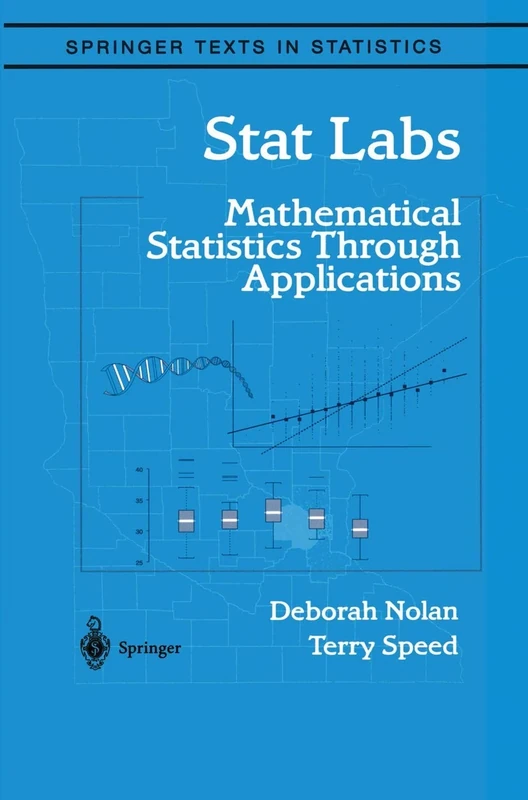 Stat Labs: Mathematical Statistics Through Applications (Springer Texts in Statistics)