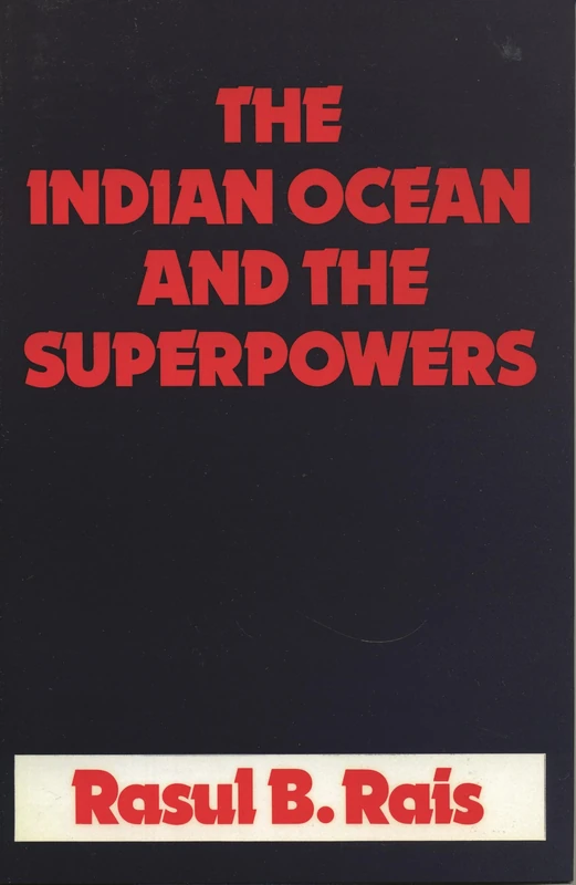 The Indian Ocean and the Superpowers - Rowman & Littlefield