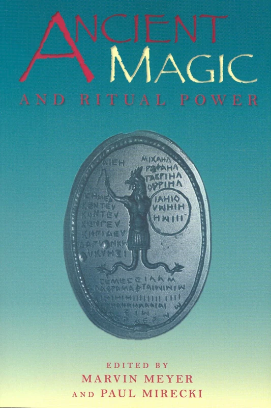 Brill Ancient Magic and Ritual Power - Religions in Graeco-Roman World