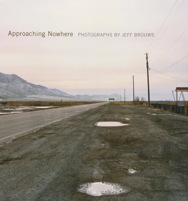 Approaching Nowhere: Photographs - Image 1