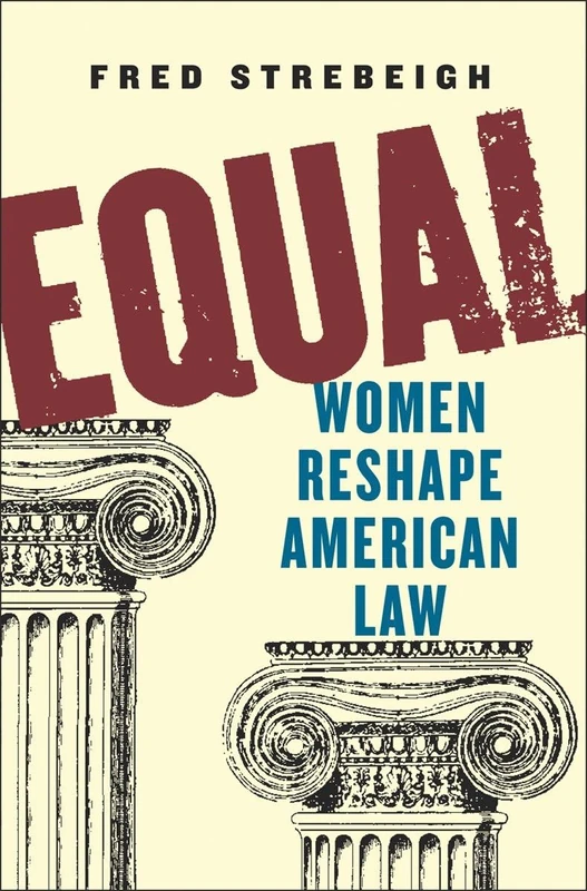 Equal – Women Reshape American Law - Image 1