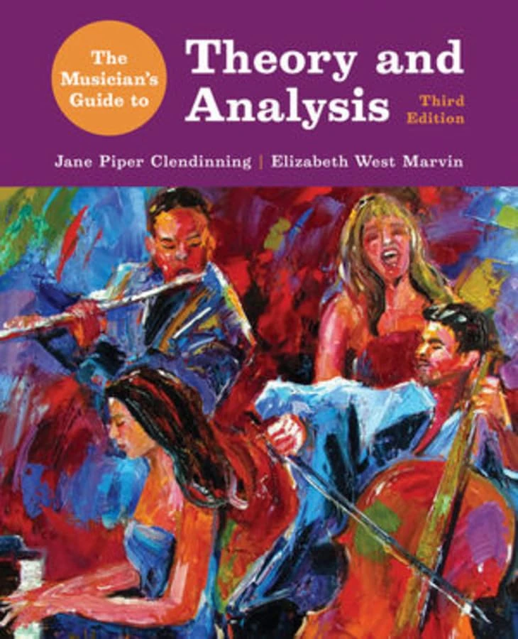 The Musician`s Guide to Theory and Analysis