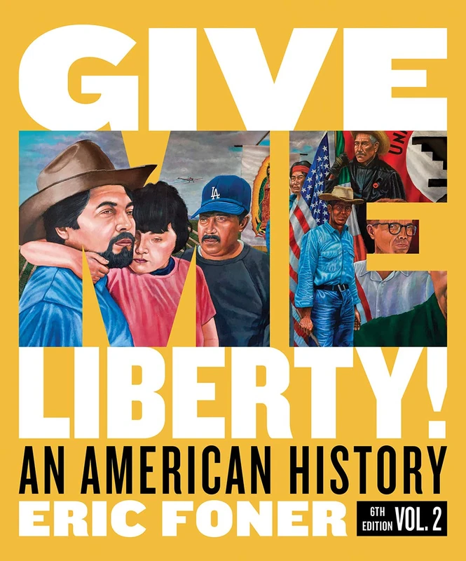 Give Me Liberty!: An American History: 2