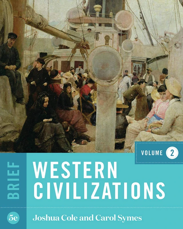 Western Civilizations OLD EDITION: Their History & Their Culture: 2