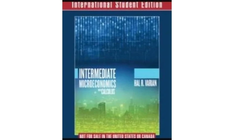 Intermediate Microeconomics with Calculus A Modern Approach International Student Edition + Workouts in Intermediate Microeconomics for Intermediate M