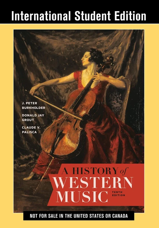 A History of Western Music with Total Access: Tenth International Student Edition