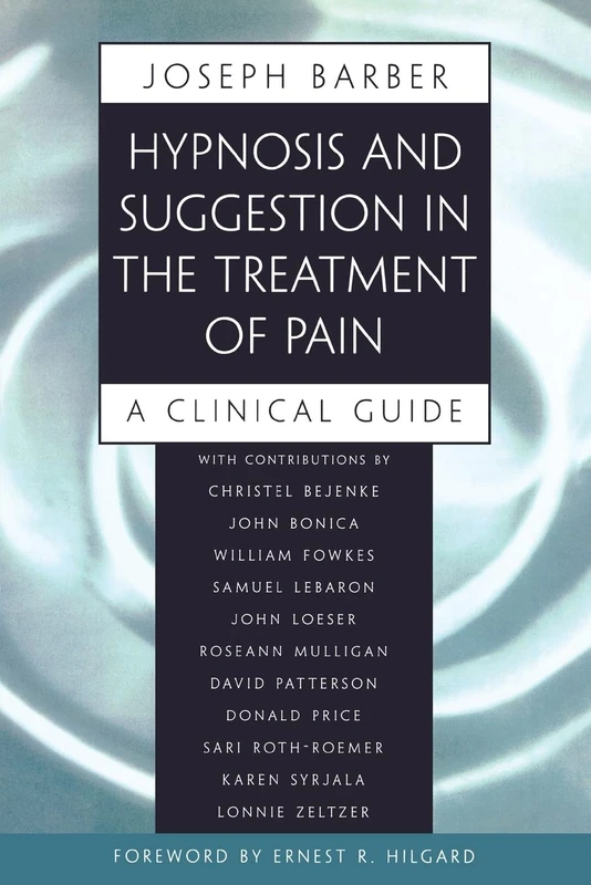 Hypnosis and Suggestion in the Treatment of Pain: A Clinical Guide (Norton Professional Books) (Norton Professional Books (Paperback)) - Image 1