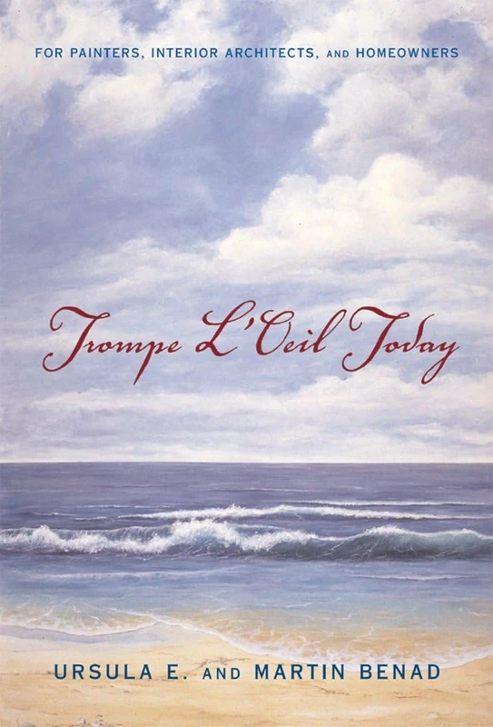 Trompe L'Oeil Today: For Painters, Interior Architects and Homeowners